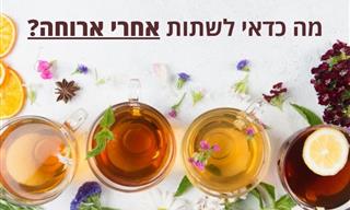 מה מומלץ לשתות אחרי ארוחה כדי לשפר את העיכול?
